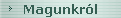 Magunkr�l